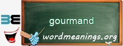 WordMeaning blackboard for gourmand